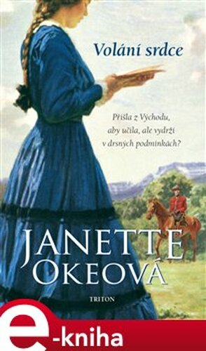 Volání srdce - Janette Okeová