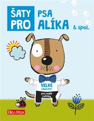 Šaty pro psa Alíka - kolektiv autorů