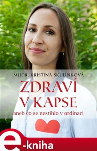 Zdraví v kapse - Kristina Skulínková