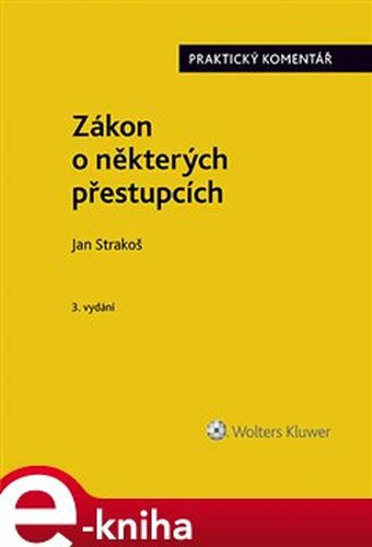 Zákon o některých přestupcích (č. 251/2016 Sb.) - Jan Strakoš