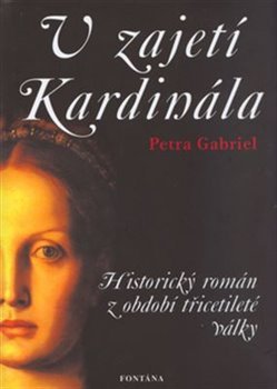 V zajetí Kardinála - Petra Gabrielová