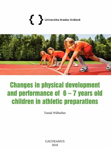 Changes in physical development and performance of 6-7 years old children in athletic preparations