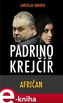 Padrino Krejčíř – Afričan - Jaroslav Kmenta