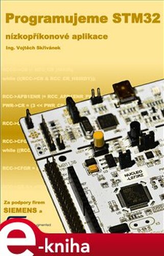 Programujeme STM32 - nízkopříkonové aplikace - Vojtěch Skřivánek