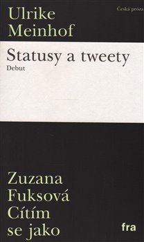 Cítím se jako Ulrike Meinhof - Zuzana Fuksová