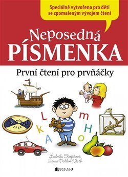 Neposedná písmenka – První čtení pro prvňáčky - Ludmila Strejčková