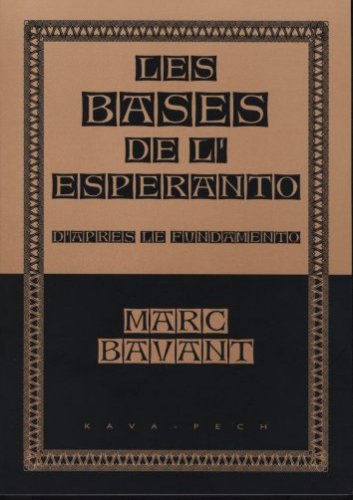 Les bases de l'Espéranto d'après de fundamento