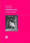 V bludném kruhu: mateřství a vychovatelství jako paradoxy modernity - Petra Hanáková, Eva Kalivodová, Libuše Heczková