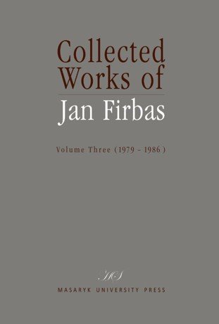 Collected Works of Jan Firbas. Volume Three (1979–1986)