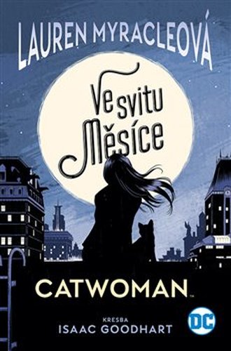 Ve svitu Měsíce: Catwoman
