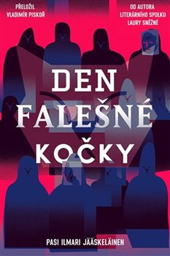 Den falešné kočky - Pasi Ilmari Jääskeläinen