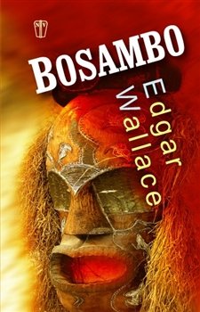 Bosambo - Edgar Wallace