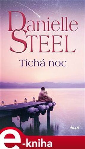 Tichá noc - Danielle Steel