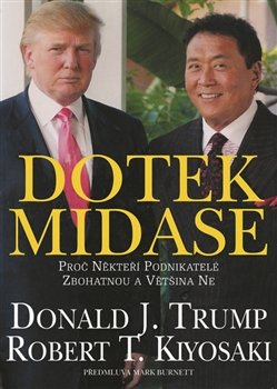 Dotek Midase - Robert T. Kiyosaki, Donald J. Trump