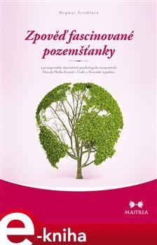 Zpověď fascinované pozemšťanky - Dagmar Štroblová