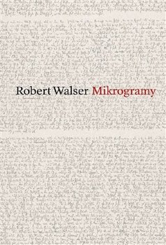 Mikrogramy - Robert Walser