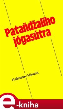 Pataňdžaliho jógasútra - Květoslav Minařík