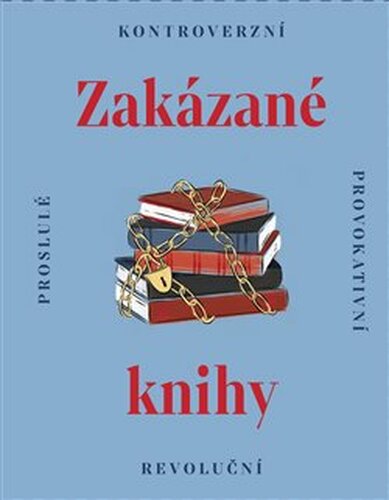 Zakázané knihy - kolektiv autorů