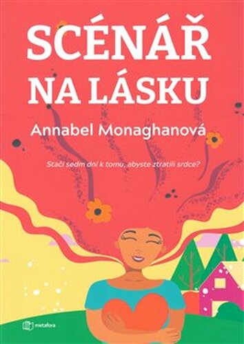 Scénář na lásku - Annabel Monaghan