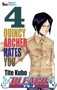 Quincy Archer Hates You - Tite Kubo