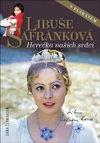 Libuše Šafránková - Herečka našich srdcí