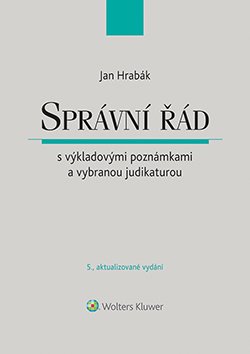 Správní řád s výkladovými poznámkami a vybranou judikaturou