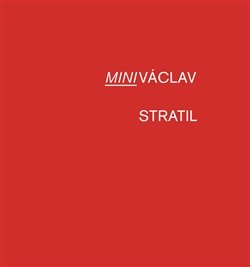 Mini - Václav Stratil