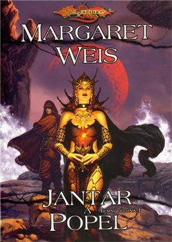 Jantar a popel - Margaret Weis