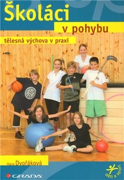 Školáci v pohybu - Hana Dvořáková
