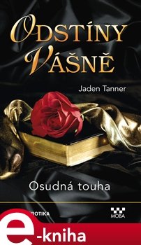 Osudná touha - Jaden Tanner