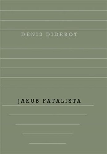 Jakub Fatalista - Denis Diderot
