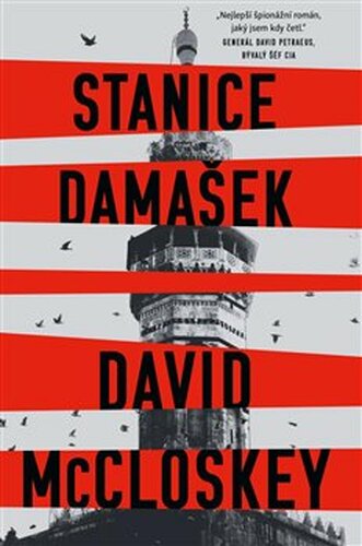 Stanice Damašek - David McCloskey