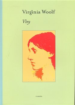 Vlny - Virginia Woolfová