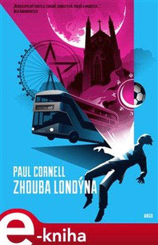Zhouba Londýna - Paul Cornell