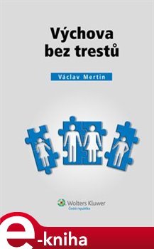 Výchova bez trestů - Václav Mertin