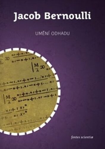 Umění odhadu - Jacob Bernoulli