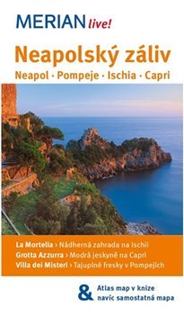 Neapolský záliv - Neapol, Pompeje-Ischia-Capri