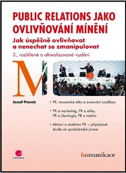 Public relations jako ovlivňování mínění - Jozef Ftorek