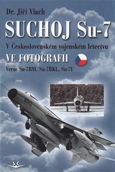 Suchoj Su-7 /foto - Jiří Vlach