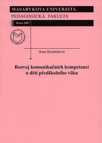 Rozvoj komunikačních kompetencí u dětí předškolního věku