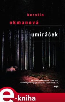 Umíráček - Kerstin Ekmanová