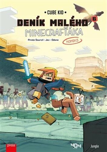 Deník malého Minecrafťáka: komiks 6 - Velké problémy - Cube Kid, Pirate Sourcil