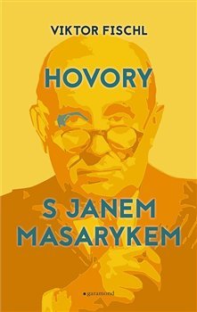 Hovory s Janem Masarykem