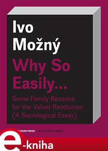 Why So Easily ... - Ivo Možný