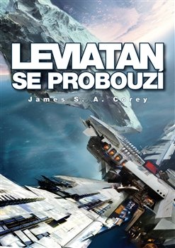 Leviatan se probouzí - James S. A. Corey