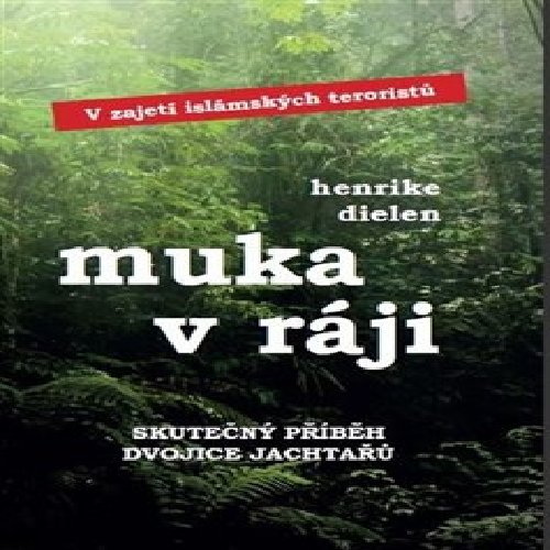 Muka v ráji