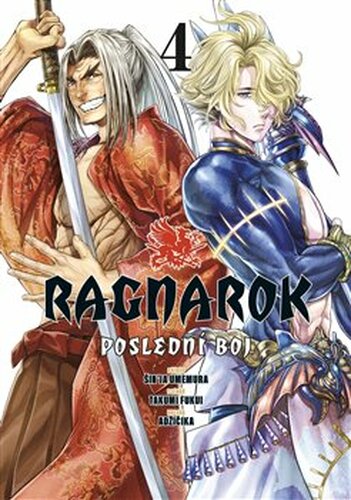 Ragnarok: Poslední boj 4 - Takumi Fukui, Šin&apos;ja Umemura, Adžičika