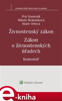 Živnostenský zákon - Petr Kameník, Milada Hrabánková, Marie Orlová