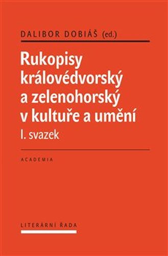 Rukopisy královédvorský a zelenohorský 1,2