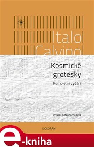 Kosmické grotesky - Italo Calvino